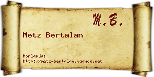 Metz Bertalan névjegykártya